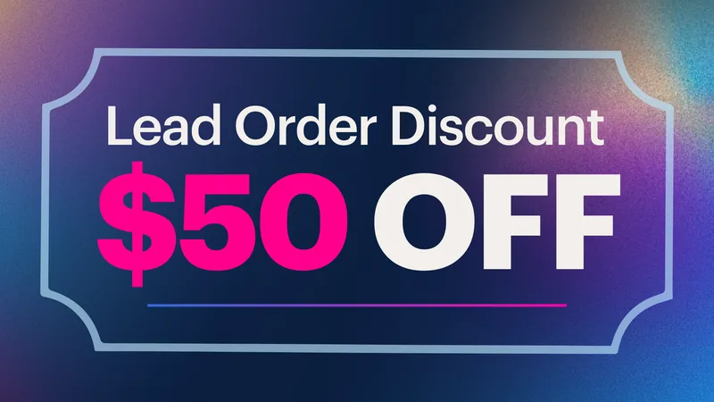 $50 off a lead order